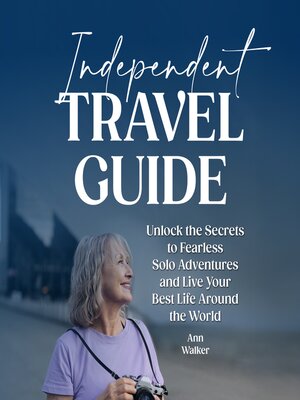 cover image of Independent Travel Guide